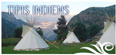 Tipis indiens, camping Gavarnie Gèdre, Hautes-Pyrénées 65